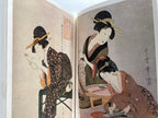 Ukiyo-e Taikei: A Survey of Japanese Prints, Volume 6 / UTAMARO & EISHI